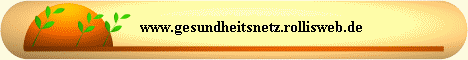 http://www.gesundheitsnetz.rollisweb.de